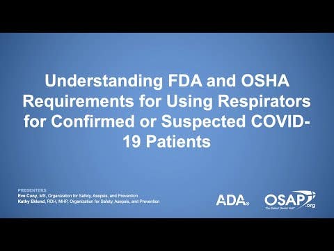 FDA and OSHA Respirator Requirements for Dentistry COVID-19 Prevention