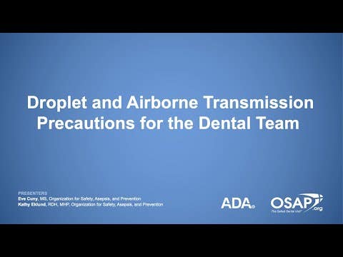 Droplet and Airborne Transmission Precautions for Dental Professionals