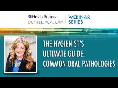 The Hygienist’s Ultimate Guide: Common Oral Pathologies