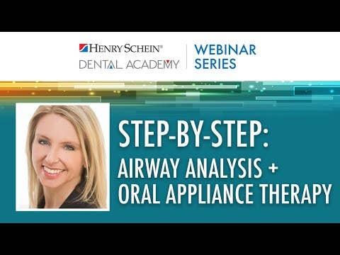 Step-by-Step: Airway Analysis + Oral Appliance Therapy | Hayes Handpiece